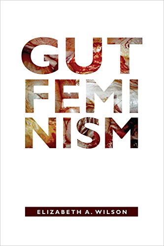 Book cover: "Gut Feminism" by Elizabeth A. Wilson, with marbled texture.