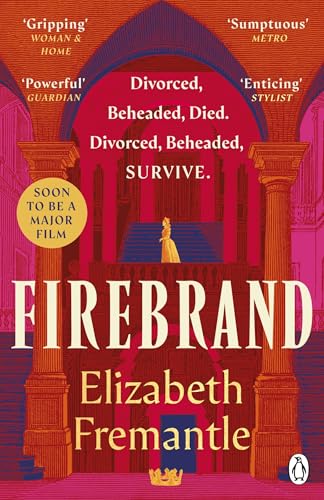 Book cover: “Firebrand” by Elizabeth Fremantle, depicting a woman on stairs.