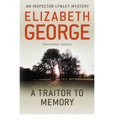 Book cover for A Traitor to Memory by Elizabeth George featuring trees at sunset.
