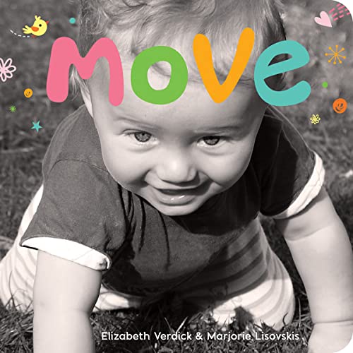 Board book cover: baby crawling with colorful "Move" title and authors’ names.