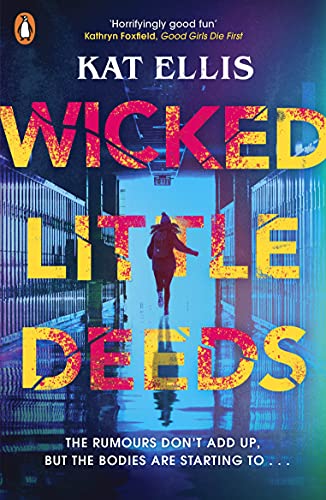 Book cover: “Wicked Little Deeds” with a lone figure running down a corridor.
