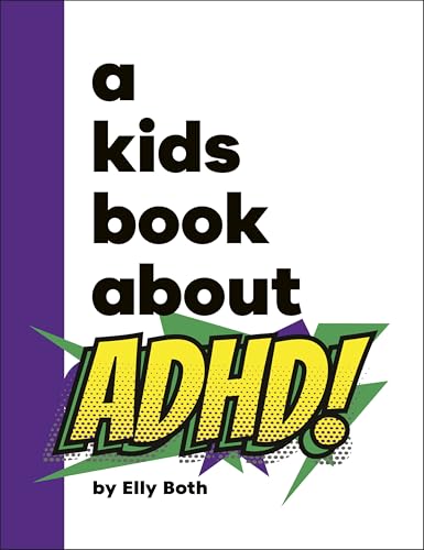 Book cover with purple, yellow, and bold text reading "A Kids Book About ADHD".