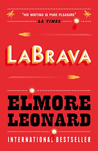 Red book cover with bold white and gold text: "La Brava" by Elmore Leonard.