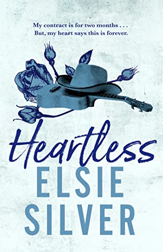 Book cover: “Heartless” by Elsie Silver, with guitar, hat, and roses.