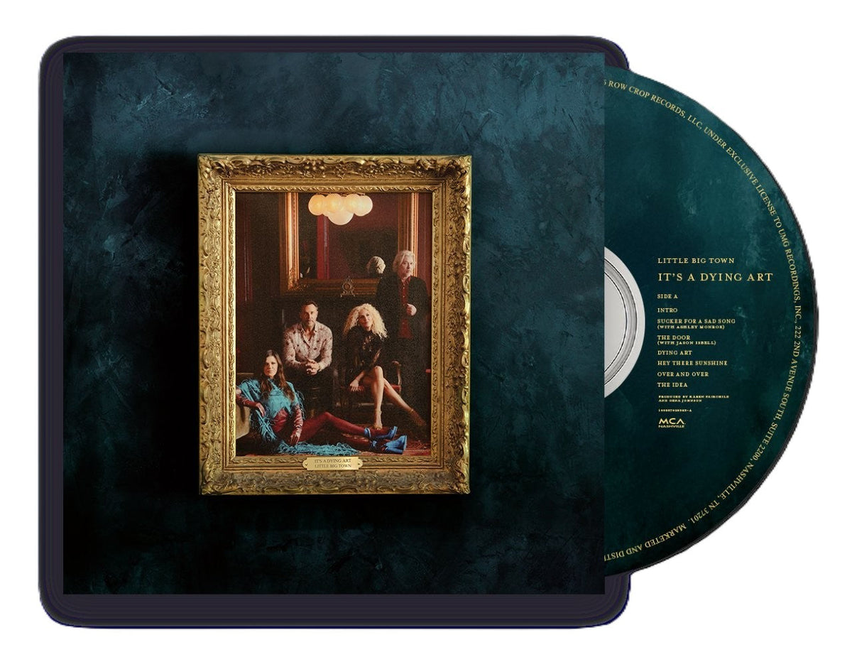 CD cover for Little Big Town’s “It’s A Dying Art,” featuring a framed portrait.