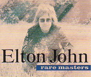 Elton John album cover, "Rare Masters," featuring a portrait of the artist.