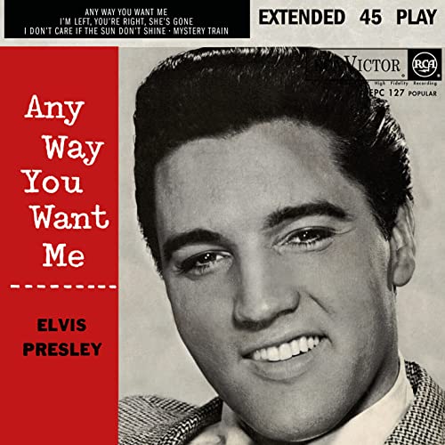 Elvis Presley’s “Any Way You Want Me” extended play vinyl record cover.