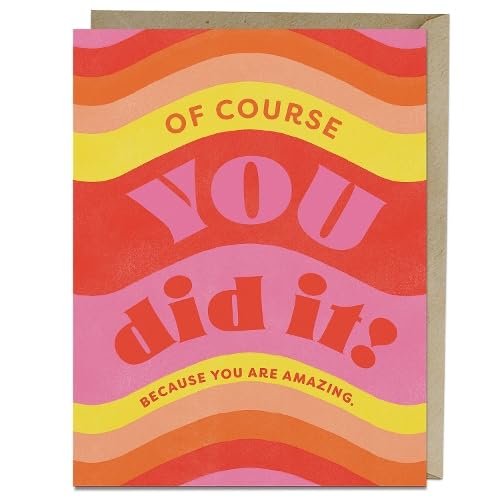 Greeting card with wavy stripes and text: "Of Course You Did It!