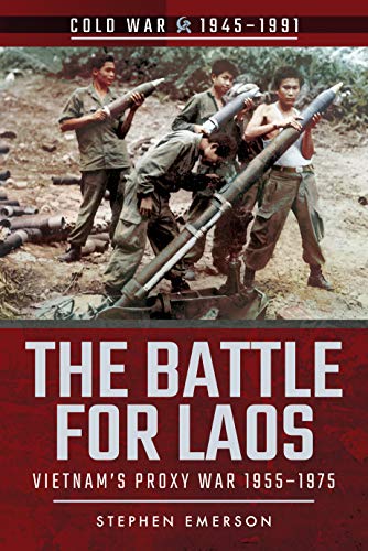 Book cover: soldiers with rocket launchers, titled "The Battle for Laos.