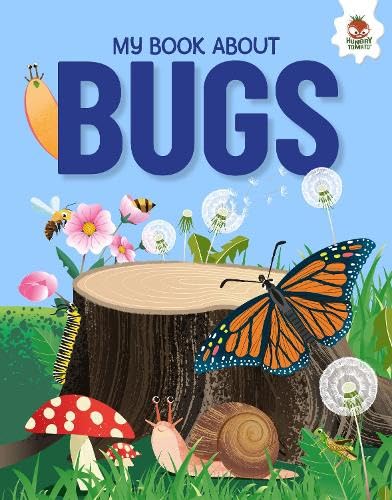 Book cover with colorful illustrations of bugs, flowers, and a mushroom.