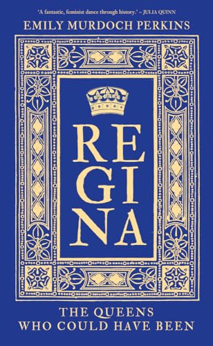 Book cover: “Regina” with a golden crown and ornate frame on blue.