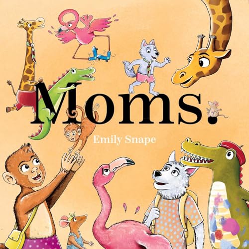 Children’s book cover featuring diverse animal mothers and babies.