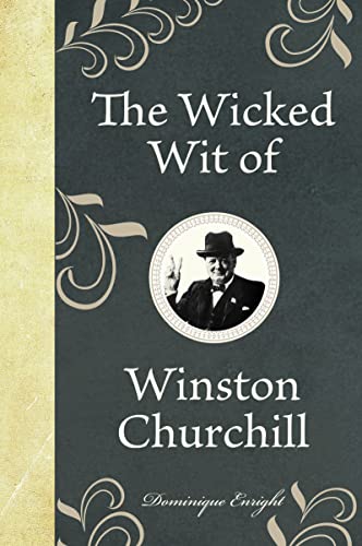 Book cover: “The Wicked Wit of Winston Churchill” with portrait.