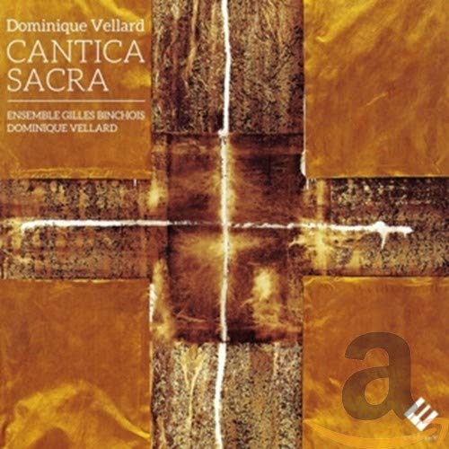 CD cover for “Cantica Sacra” by Ensemble Gilles Binchois and Vellard.