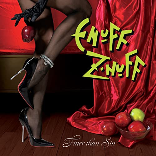 Album cover for Enuff Z'Nuff’s “Finer Than Sin” featuring legs and fruit.