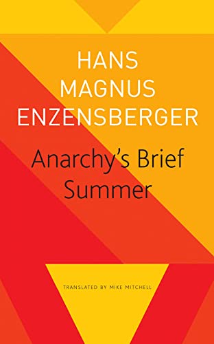 Book cover: red and yellow geometric design, white text, "Anarchy's Brief Summer.