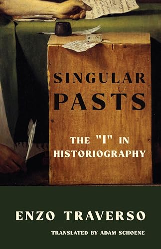 Book cover: "Singular Pasts" by Enzo Traverso, with historical imagery.