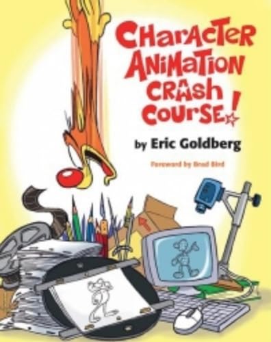 Book cover: "Character Animation Crash Course!" with art supplies and a computer.