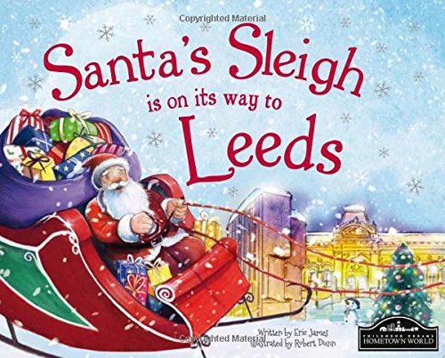 Santa Claus in a sleigh full of gifts flying over a snowy Leeds city scene.
