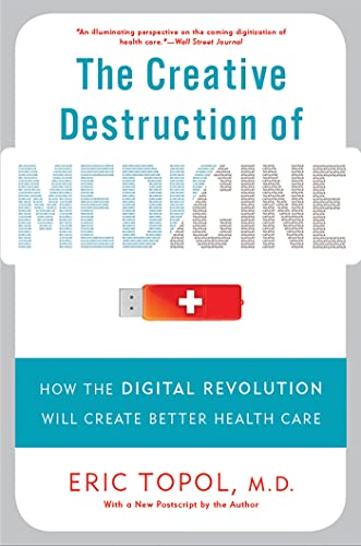 Book cover: “The Creative Destruction of Medicine” with red and blue design.