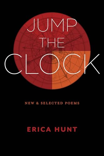 Book cover: “Jump the Clock” poetry collection by Erica Hunt, with clock imagery.