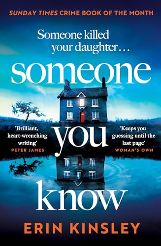Book cover: dark house reflection, large title “Someone You Know” by Erin Kinsely.
