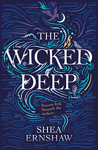 Book cover: "The Wicked Deep" with swirling blue and purple waves.