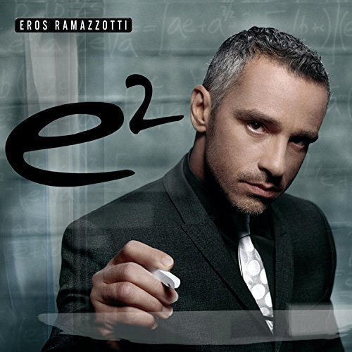 Eros Ramazzotti album cover, "E2," with artist portrait and equations.