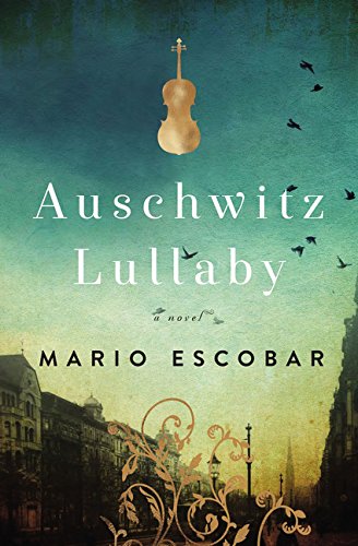 Book cover: "Auschwitz Lullaby" with a violin and birds in flight.