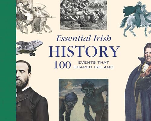 Book cover with historical images and text: "Essential Irish History.