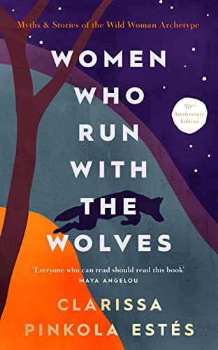 Book cover: "Women Who Run With The Wolves" with a wolf silhouette.