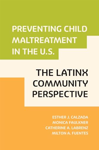 Book cover: "Preventing Child Maltreatment in the U.S." with Latinx focus.