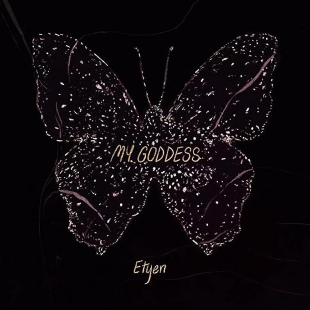 Black background with a sparkling butterfly and text: “My Goddess” and “Etyen”.