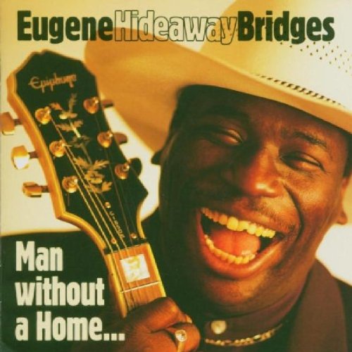 CD cover featuring Eugene Hideaway Bridges smiling with a guitar.