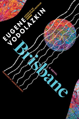Book cover for "Brisbane" by Eugene Vodolazkin, with abstract art.
