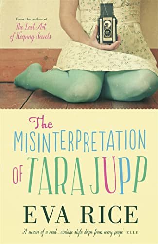 Book cover: woman with vintage camera, title "The Misinterpretation of Tara Jupp.