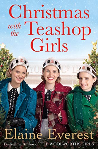 Book cover: “Christmas with the Teashop Girls” featuring three women in hats.