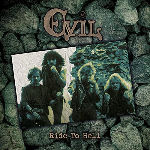 CD cover for "Evil - Ride To Hell" featuring a band photo.