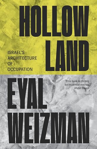 Book cover for Hollow Land by Eyal Weizman with yellow and grey map background.