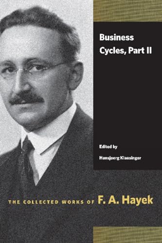 Book cover: "Business Cycles, Part II" with portrait of F.A. Hayek.