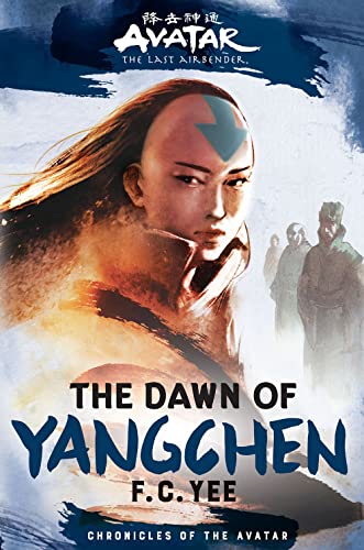 Book cover featuring Aang from *Avatar: The Last Airbender*, titled “The Dawn of Yangchen.”