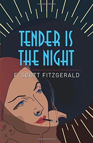 Book cover of “Tender is the Night” with a woman smoking a cigarette.