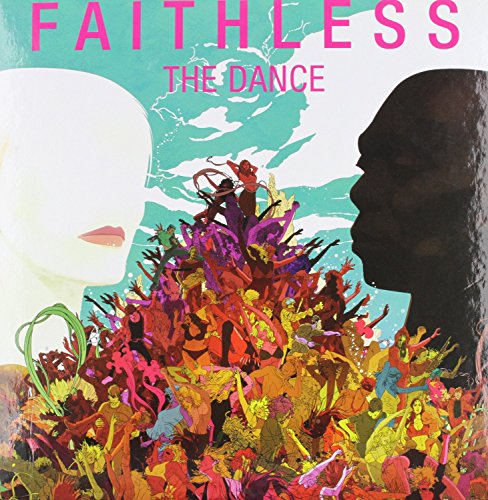 Faithless album cover: faces flank a crowd of colorful, dancing figures.