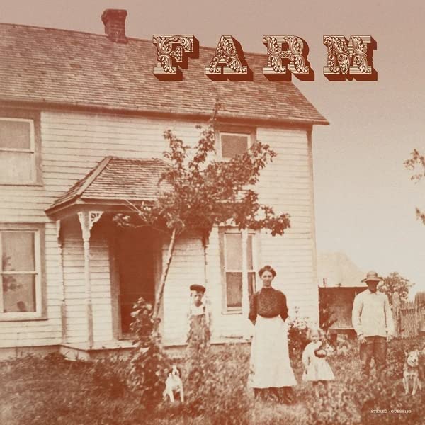 Sepia-toned photo of a house, family, and dog with "FARM" text above.