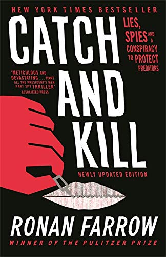 Book cover: "Catch and Kill" by Ronan Farrow, featuring a hand and a zipped mouth.