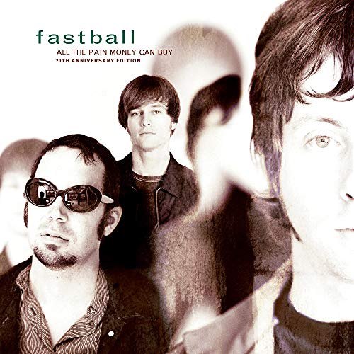 CD cover for Fastball’s “All The Pain Money Can Buy” featuring band members.