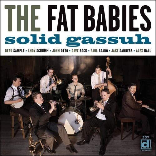 CD cover for “Solid Gassuh” by The Fat Babies, a jazz band portrait.
