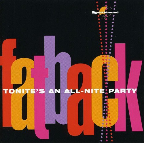 "Album cover with 'fatback' in colorful letters and 'Tonite's An All-Nite Party' on black background."
