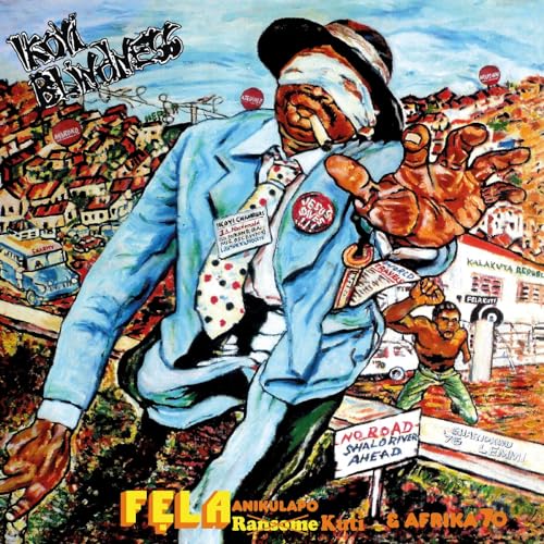 Fela Kuti album cover: blindfolded man with outstretched hand, city background.