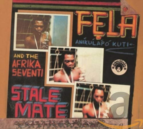Album cover featuring three photos of Fela Kuti with text in orange and white.